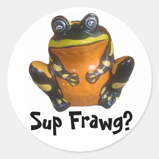 Sup Frawg? Classic Round Sticker (Front)