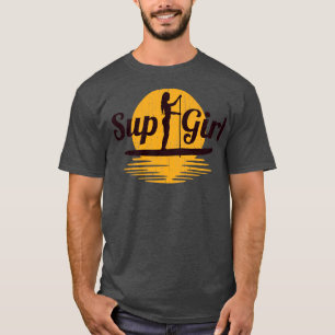 SUP Girl Stand Up Paddle Boarding Summer T-Shirt