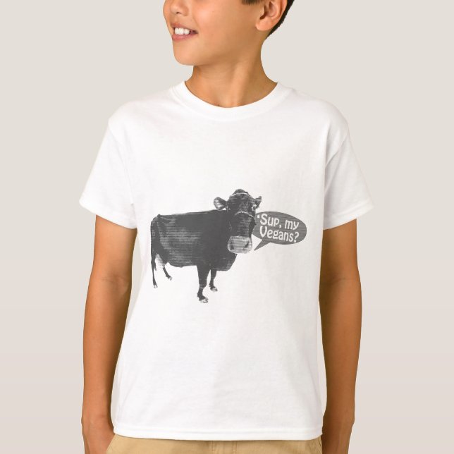 'sup my vegans T-Shirt (Front)