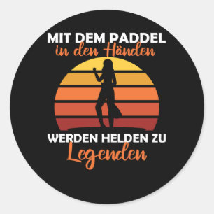 SUP Stand Up Paddle Heroes Become Legends Classic Round Sticker