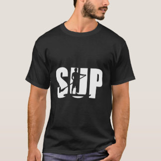 Sup Stand Up Paddling T-Shirt