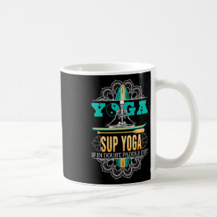 Sup Surfing Stand Up Paddle Paddling Supboard Yoga Coffee Mug