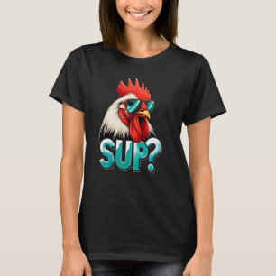 SUP The Chicken Whisperer Funny Chicken Lover Farm T-Shirt