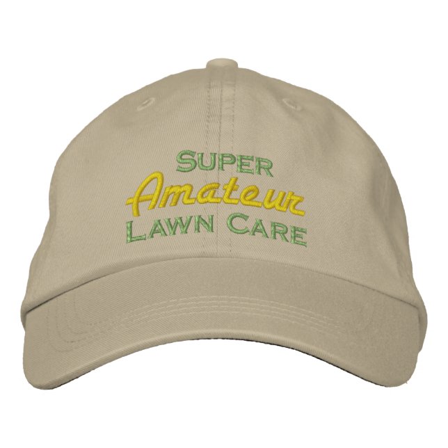 Super Amateur Lawn Care Embroidered Baseball Hat (Front)
