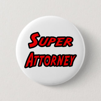 Super Attorney 6 Cm Round Badge