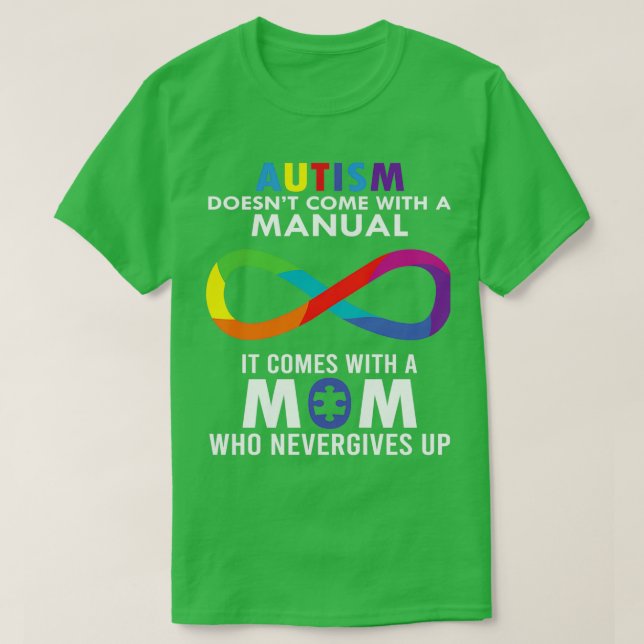 Super Autism Mum Who Never Gives Up T-Shirt (Design Front)