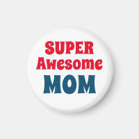 Super Awesome Mum Quote Red and Blue Typography