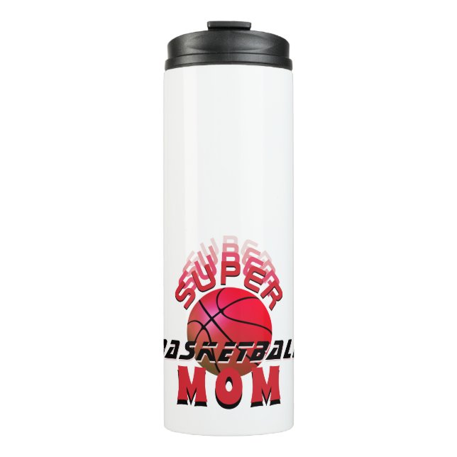 Super Basketball Ball Mum Sporty Mother Thermal Tumbler (Front)