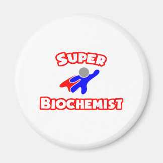 Super Biochemist Magnet