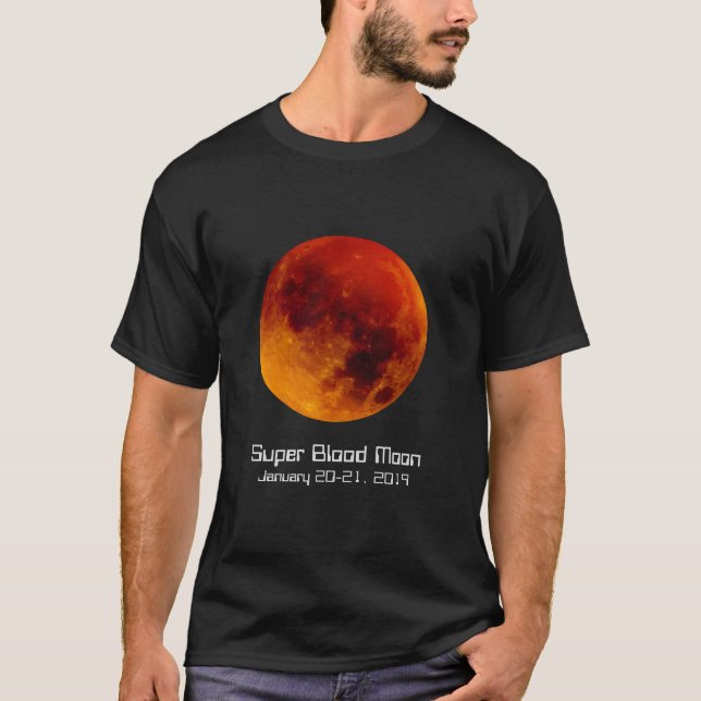 Super Blood Moon Eclipse 2019 T-Shirt (Front)