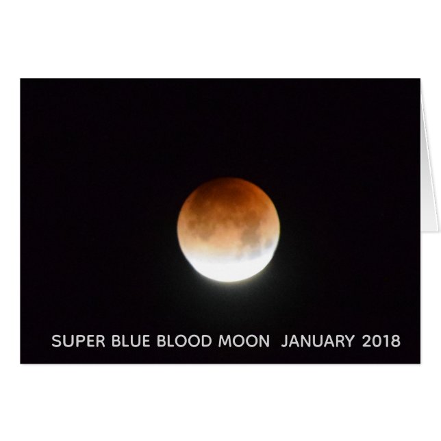 Super Blue Blood Moon  January 31 2018 (Front Horizontal)
