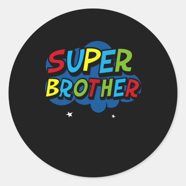 Super Brother funny gamer birthday gift Classic Round Sticker (Front)