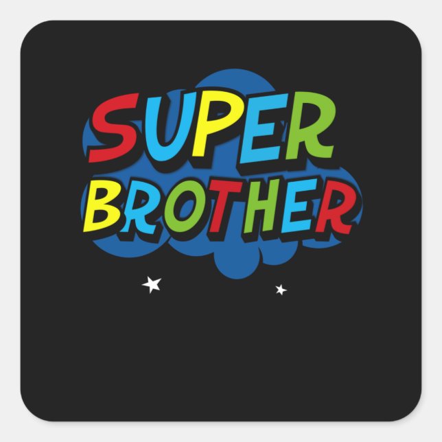 Super Brother funny gamer birthday gift Square Sticker (Front)