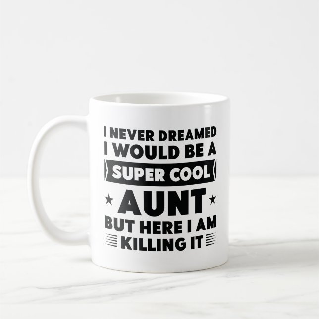 Super Cool Aunt Coffee Mug (Left)