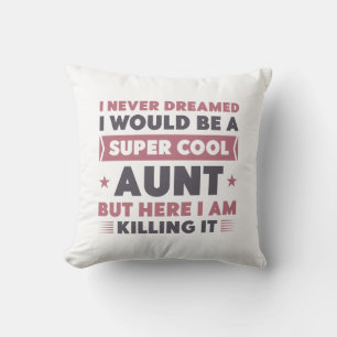 Super Cool Aunt Cushion