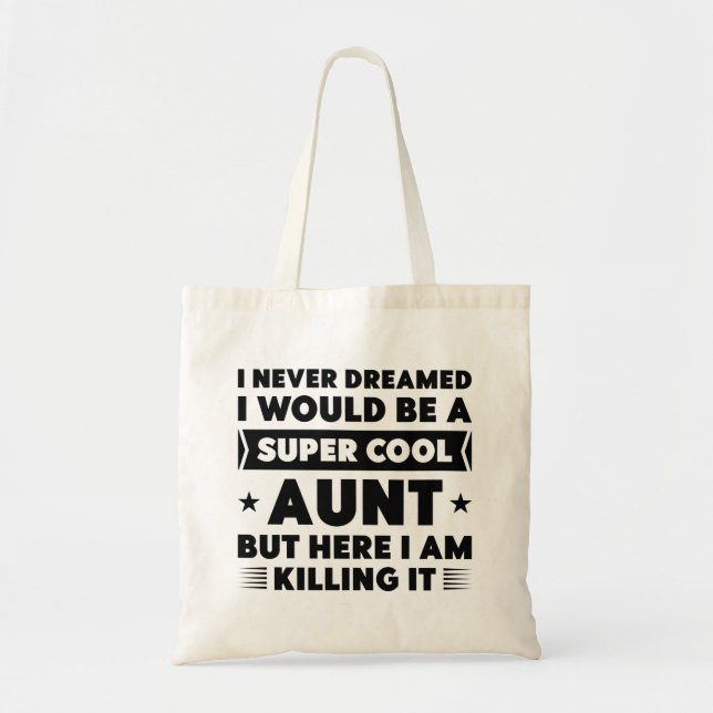 Super Cool Aunt Tote Bag (Front)
