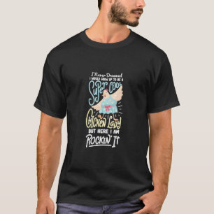Super Cool Chicken Lady T-Shirt