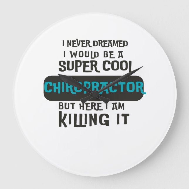 Super Cool Chiropractor Large Clock (Front)