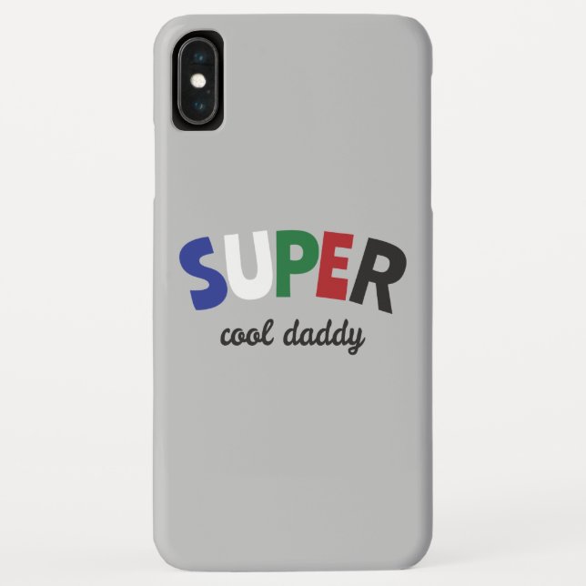 Super cool daddy Case-Mate iPhone case (Back)