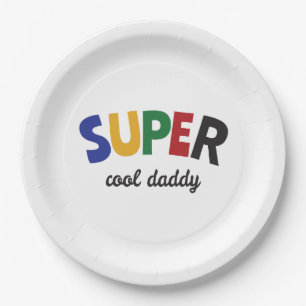 Super cool daddy paper plate