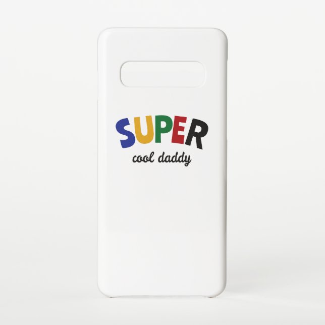 Super cool daddy samsung galaxy case (Back)