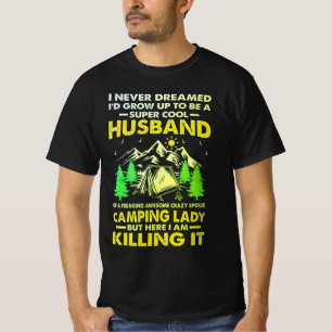 Super Cool Husband of Camping Lady Funny Camper T-Shirt