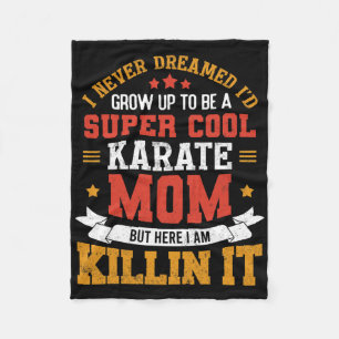 Super Cool Karate Mum Funny Karate Mother Gift  Fleece Blanket