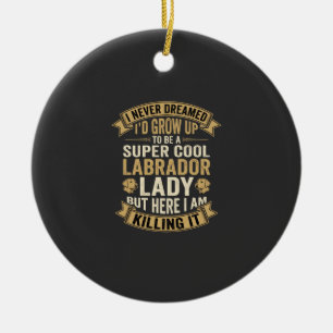 Super Cool Labrador Lady Dog Lover Ceramic Tree Decoration