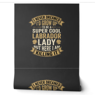 Super Cool Labrador Lady Dog Lover Wallpaper