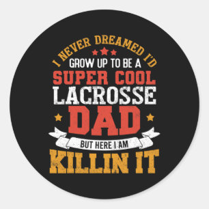 Super Cool Lacrosse Dad Funny Lacrosse Father Gift Classic Round Sticker