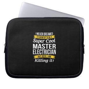 Super Cool Master Electrician  Funny Gift Laptop Sleeve