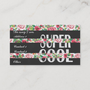 “Super Cool” words vintage roses floral stripe Business Card