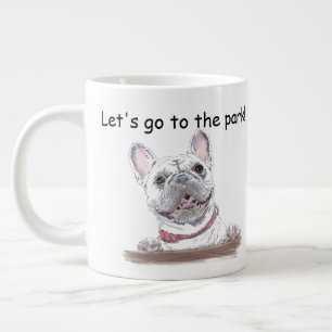Super Cute French Bulldog   Lets Go to the Park Large Coffee Mug