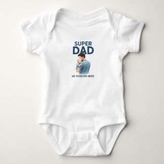 Super Dad Baby Bodysuit – My Forever Hero Gift for