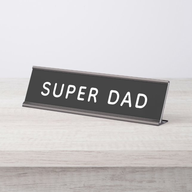 Super Dad Black Desk Name Plate (Front)