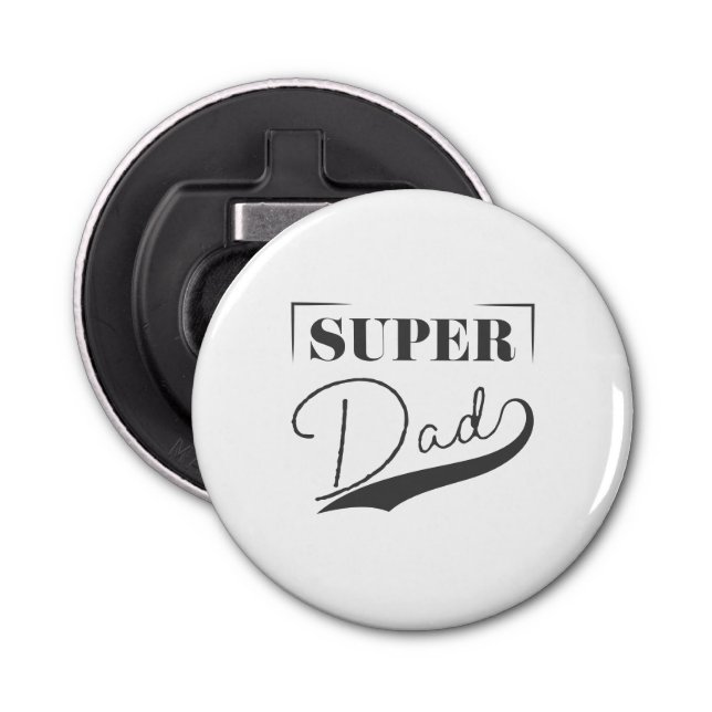 Super Dad Bottle Opener (Front)