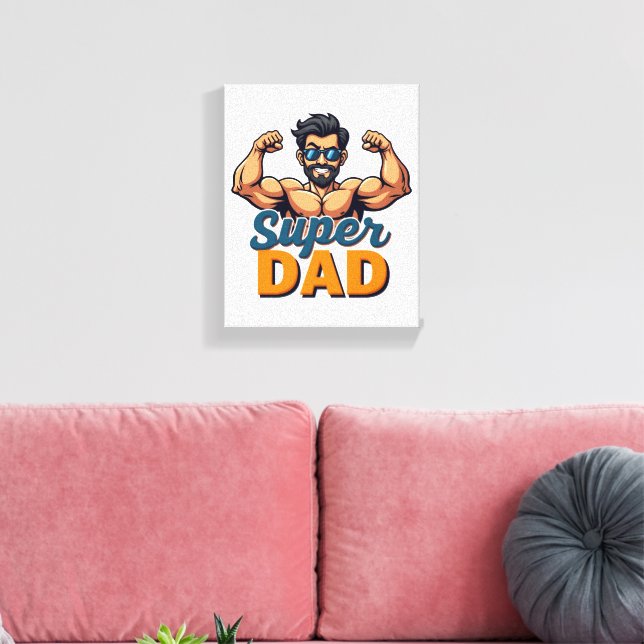 Super Dad Canvas – Bold Funny Wall Art (Insitu(LivingRoom))