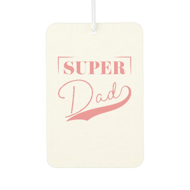 Super Dad Car Air Freshener (Front)