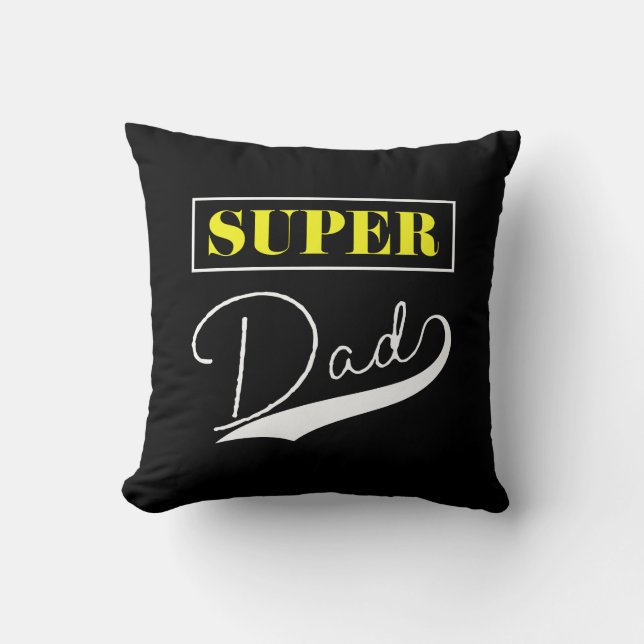 Super Dad  Cushion (Front)