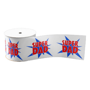 Super Dad Father's  Day Gift Ribbon Grosgrain Ribbon