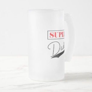 Super Dad Frosted Glass Beer Mug