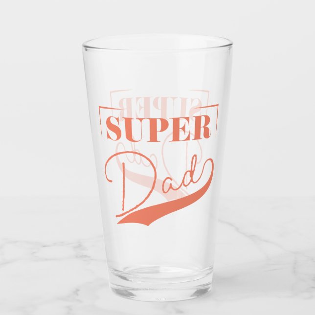 Super Dad Glass (Front)