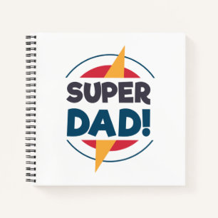 Super Dad Happy Father's Day Notebook
