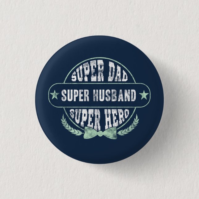 Super Dad Husband Hero Fathers Day 3 Cm Round Badge (Front)