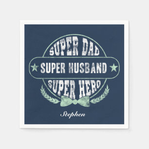 Super Dad Husband Hero Fathers Day Custom Napkin