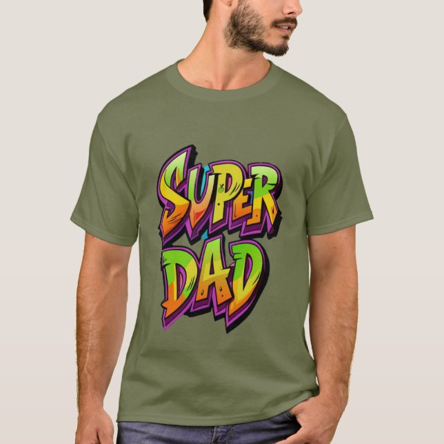 Super Dad in 3 D T-Shirt (Front)