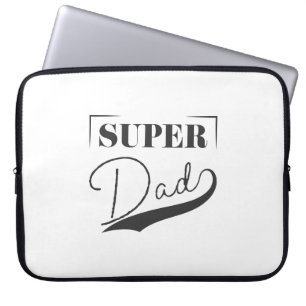 Super Dad Laptop Sleeve