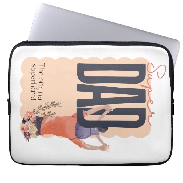 Super Dad Laptop Sleeve (Front)