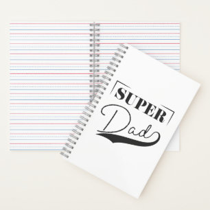 Super Dad Notebook