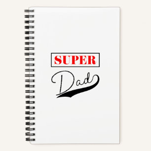 Super Dad  Notebook